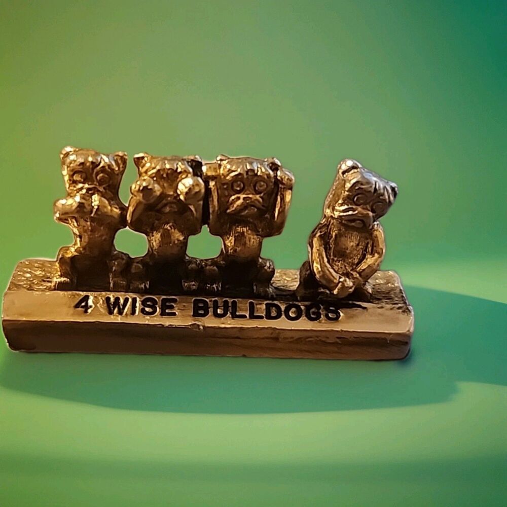Vintage, Solid Brass. 4 Wise Bulldogs - Speak, See, Hear, Do No Evil.